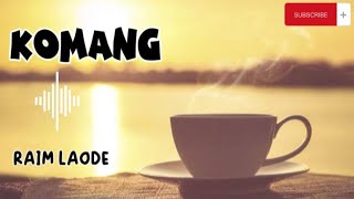 Download Lagu Raim Laode - Komang || Lirik Lagu || Lagu Indo Populer MP3