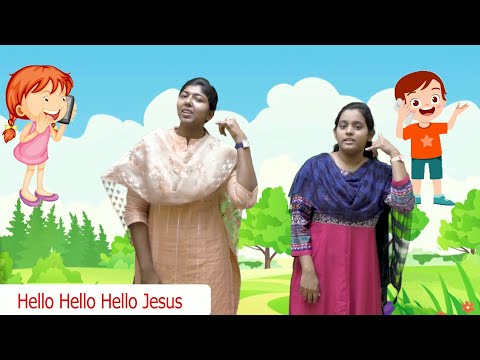 Hello Hello Jesus Hindi Christian Sunday School Action Song Kirupasanam Chembur
