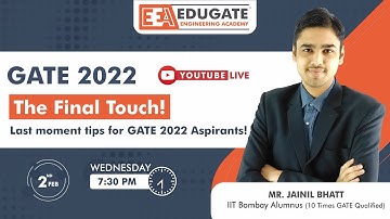 GATE 2022 Last Moment Preparation Strategy | The Final Touch | By Jainil Sir