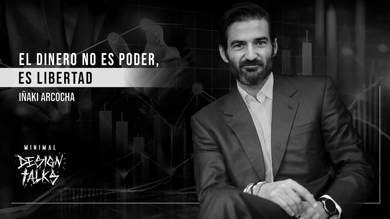 Cómo pensar como un inversor | Iñaki Arcocha #54 Minimal Design Talks