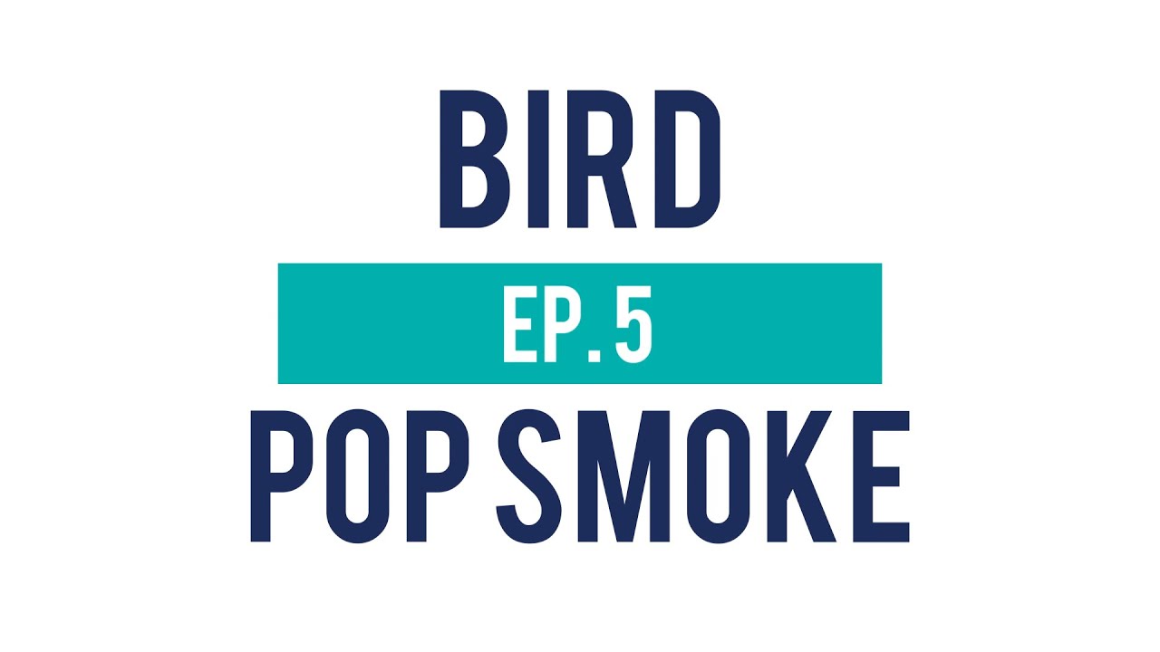 decoding-military-jargon-bird-pop-smoke-ep-5-youtube