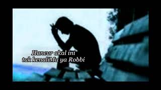 Lagu Sufi : Gila dan Sendiri oleh Ustadz Amran HS
