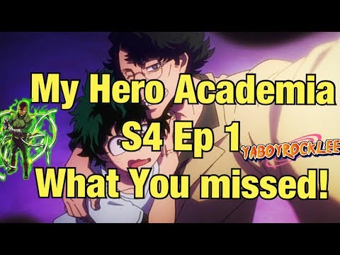 My Hero Academia: SEASON 4 Episode 1 | What you missed!