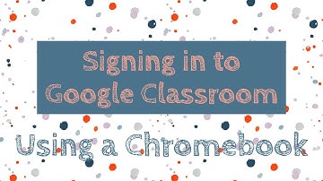 Signing in to Google Classroom with a Chromebook