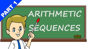 Arithmetic Sequences and Series Explained! - Sequences and Series Lesson 1 (A-LEVEL Y2)