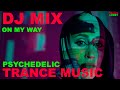 PSYTRANCE DJ MIX BY TRANCELOBBY &quot;ON MY WAY&quot; 146-151 BPM PSYCHEDELIC TRANCE MUSIC 2021 ORIGINAL