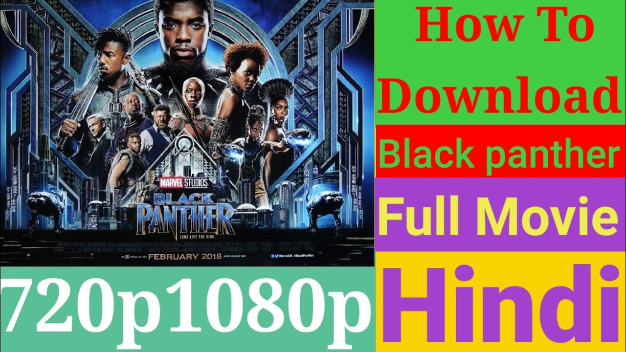Download how to download black panther full movie in hindi......#blackpanther