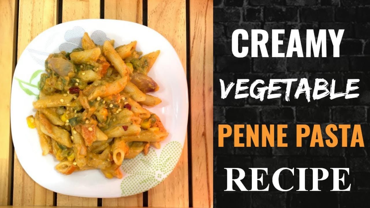 Creamy Vegetable Penne Pasta Red sauce cheese penne Pasta YouTube