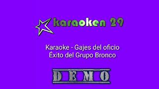 Gajes del oficio (karaoke) - Éxito del Grupo Bronco