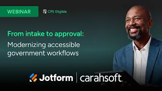 Webinar: From Intake to Approval: Modernizing Accessible Government Workflows