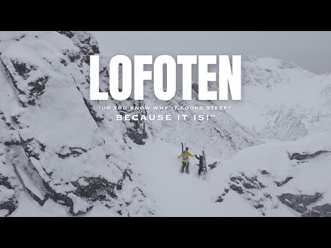 LOFOTEN - A steep skiers paradise