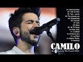 Grandes éxitos de Camilo 2022 - Las mejores canciones de Camilo 2022 - Camilo Remix 2022🎶