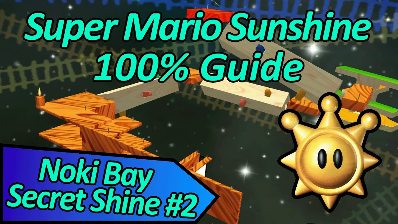 Секретный блеск залива Ноки №2 — 100% руководство по Super Mario Sunshine