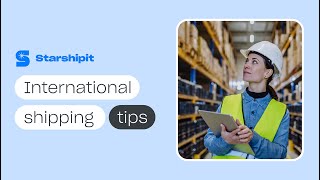 International shipping: What retailers need to know | Quick Tips