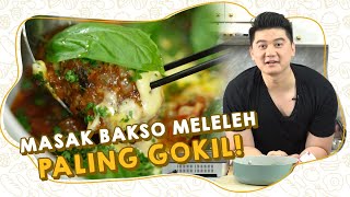 MASAK BAKSO MELELEH PALING GOKIL!