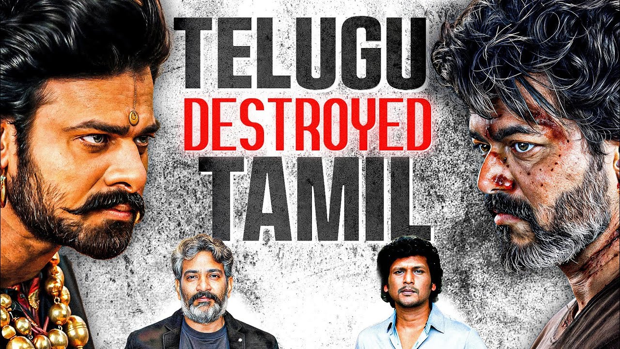 How Telugu Cinema Outshining Tamil Cinema? The Bitter Truth!