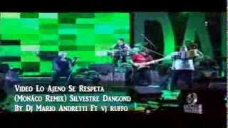 Lo Ajeno Se Respeta (Monáco Remix) Silvestre Dangond By Dj Mario Andretti ft vj ruffo