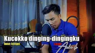 lagu makassar Abadi ' kucokko dinging-dingingku 'cipt:iwan tompo cover/lirik Ancha ds