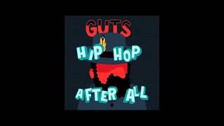 Guts feat. Dillon Cooper - It’s Like That - Hip Hop After All