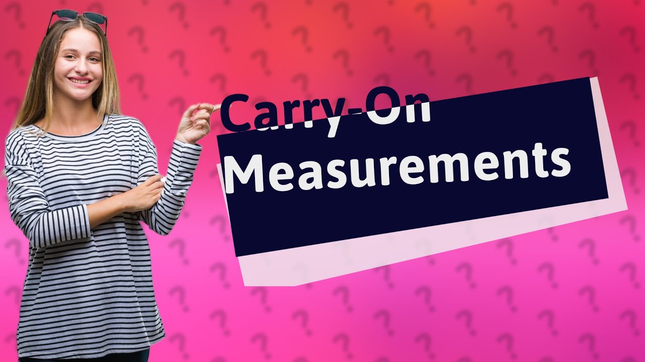 Do Airlines Measure Carry on Size YouTube Do Airlines Measure Carry on Size YouTube