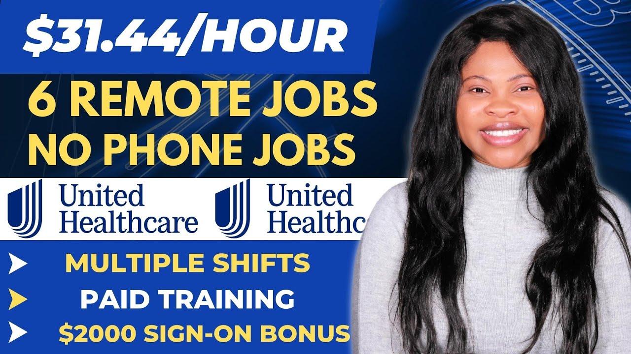 $31/Hour Work From Home Jobs 2023: Remote Jobs with United Healthcare