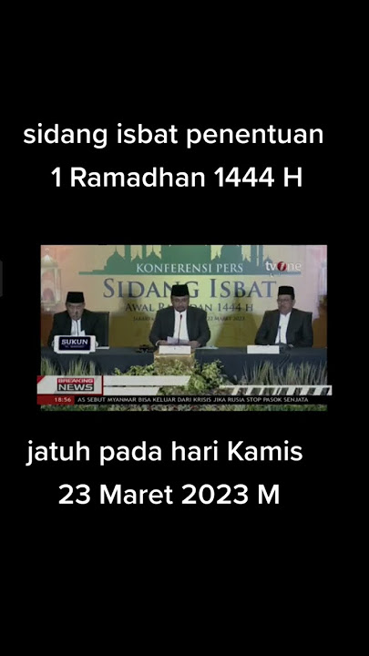 Hasil Sidang isbat 1 Ramadhan 1444 H jatuh pada tanggal 23 maret 2023 M