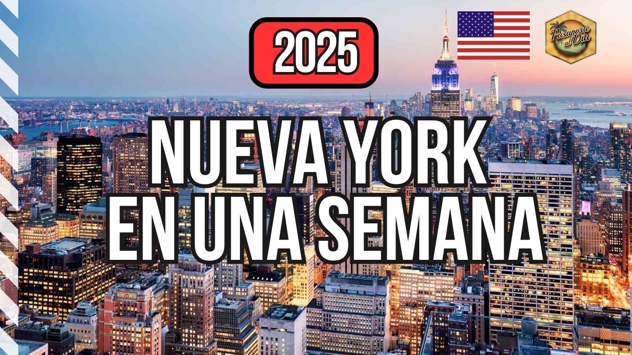 🇺🇸 Qué hacer en Nueva York en 7 días ✅ Una semana en la Gran Manzana 🍎 [2025] GUÍA COMPLETA 📝 USA