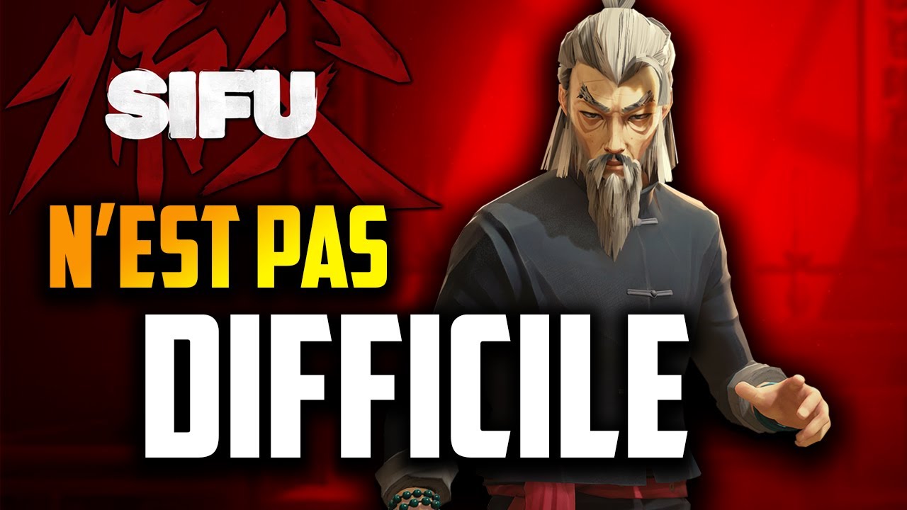 SIFU TEST #49 - Ce jeu N'EST PAS difficile.