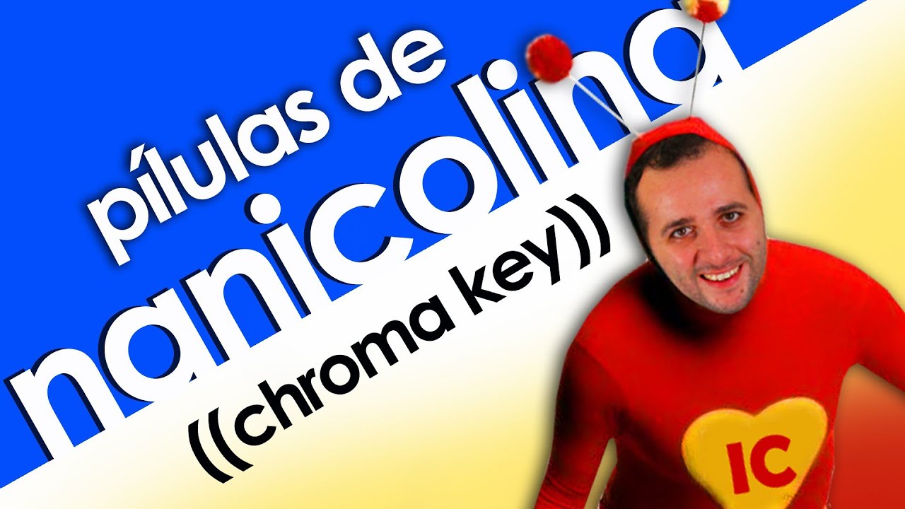 Pílulas de nanicolina (COMO FAZER CHROMA KEY) adivinhação dificil