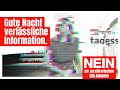 Gute Nacht verlässliche Information. Nein zur zerstörerischen Halbierungsinitiative!