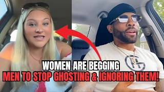 Women Are BEGGING Men To Stop Ghosting & Ignoring Them In Modern Dating