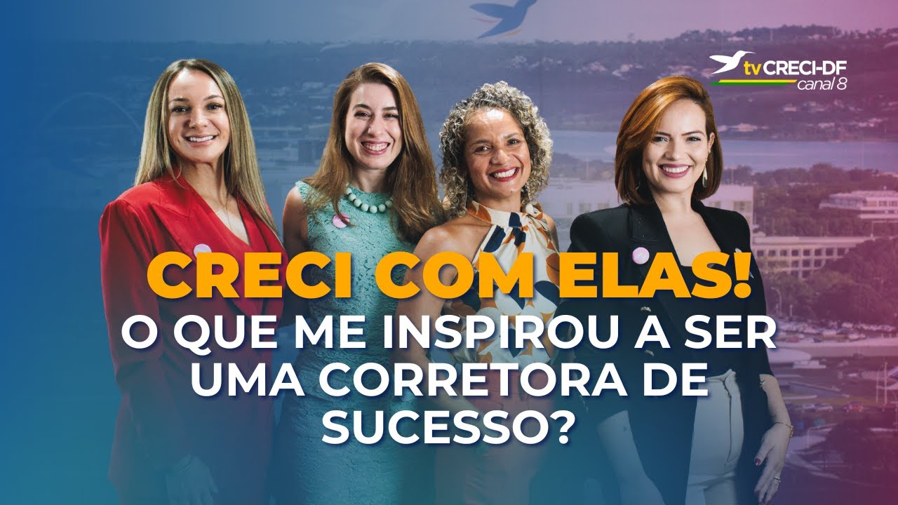 Rose Soares, Ediselma Souza, Giuliana Breda e Aline Daleprane debatem sobre sua história no mercado e o que gerou inspiração para serem corretoras de sucesso.