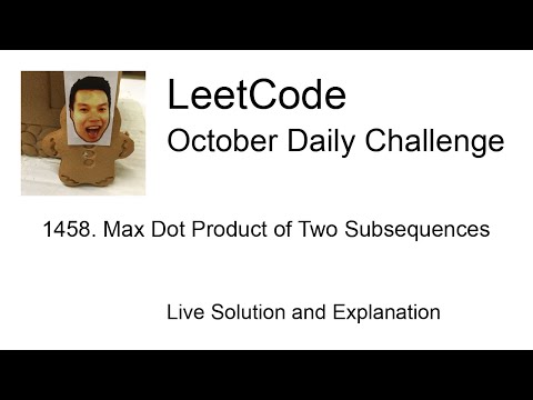 1458. Max Dot