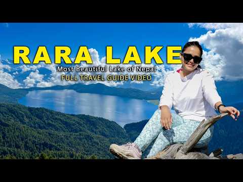 RARA LAKE | COMPLETE TRAVEL GUIDE VIDEO | Beauty of Karnali