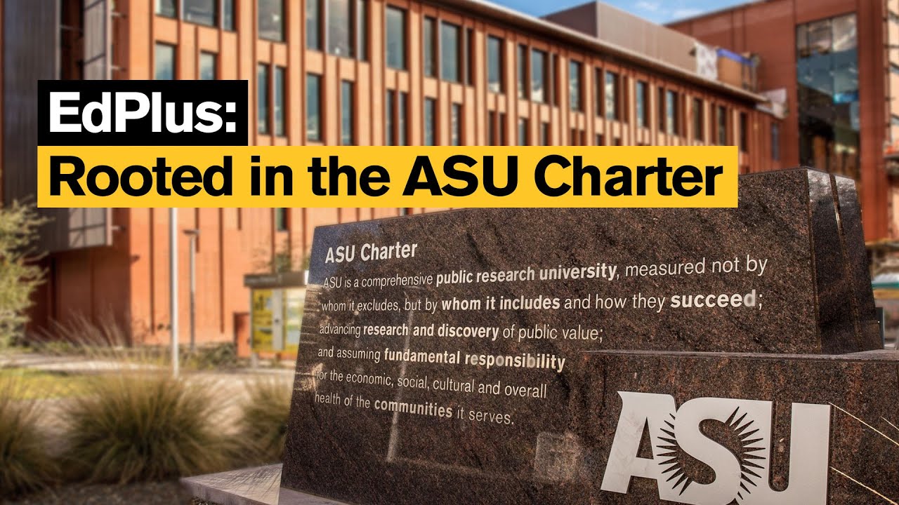 Rooted in the ASU Charter | EdPlus