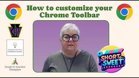 Customize Your Chrome Toolbar Like a Pro