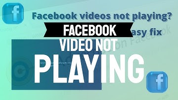 Facebook video not playing -Sorry, we