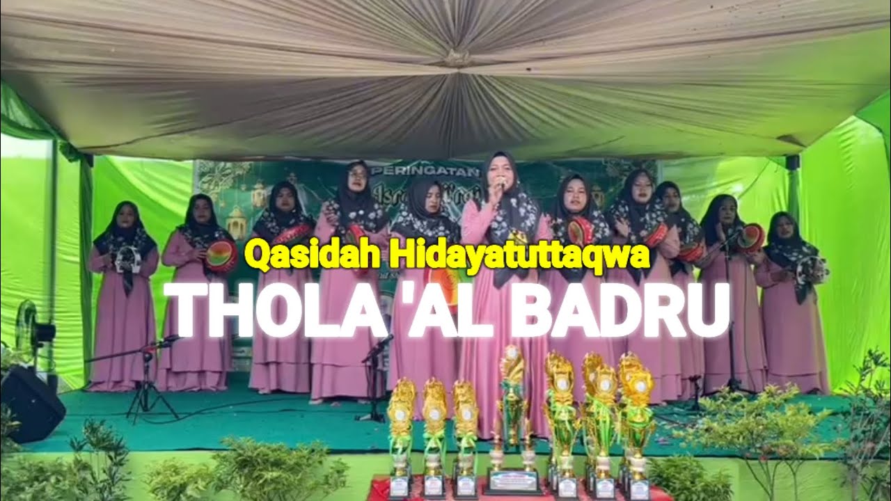 Thola'al Badru Qasidah Hidayatuttaqwa@timhadrohazzahra