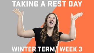Life of a College Student: Week 3, Winter Term 2023