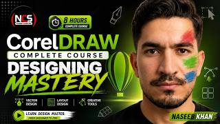CorelDRAW Full Course 2026 🔥 | Learn Graphic Design from Beginner to Advanced | NaseebCodeStudio