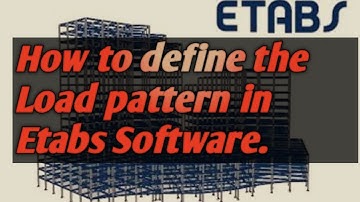 CSI ETABS - 05 - How to define the load pattern & Earthquake load #loadpattern #etabs #structure