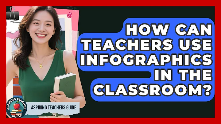 How Can Teachers Use Infographics In The Classroom? - Aspiring Teacher Guide