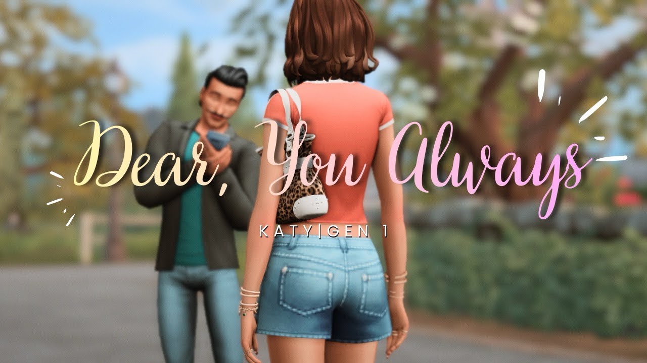 Katy finds her first LOVE 💗 | Dear, You Always Episode 1