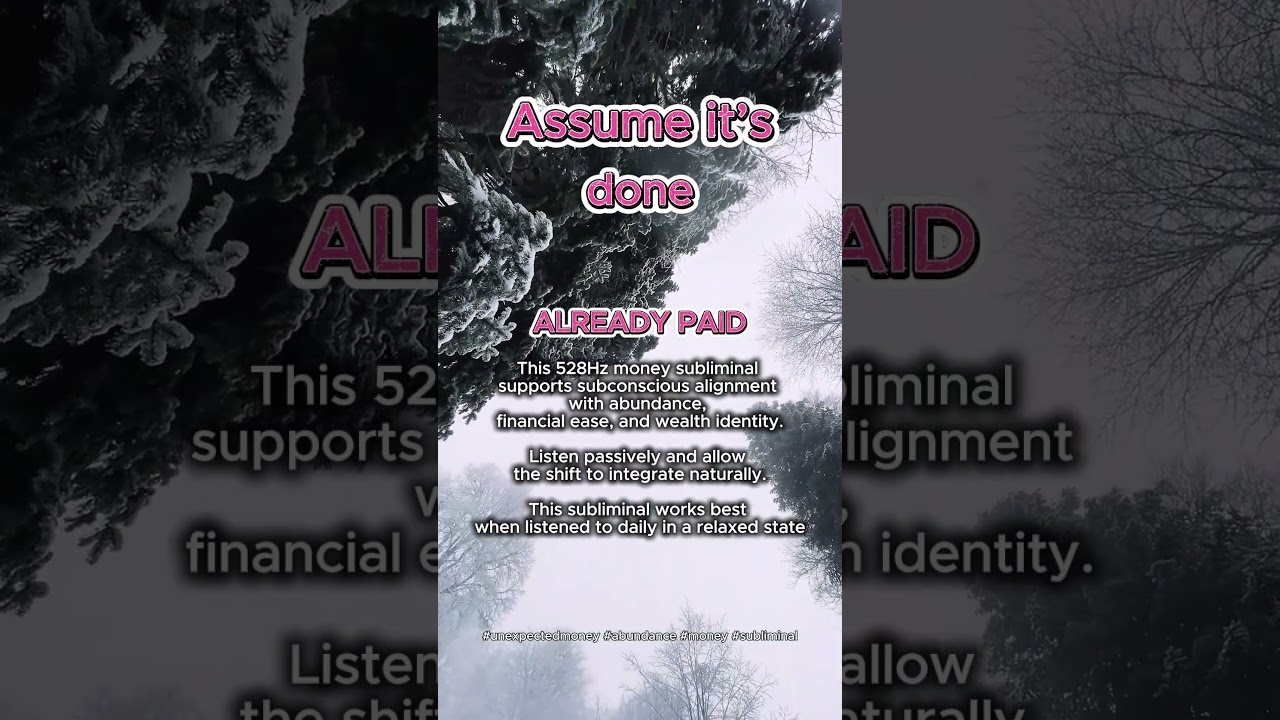 ALREADY PAID 💵 Subliminal