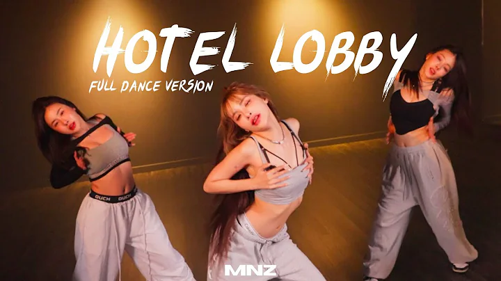 TOBII - 'HOTEL LOBBY' (FULL DANCE VERSION) | MINIZIZE CHOREOGRAPHY thumbnail