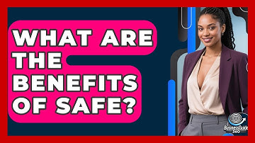 What Are The Benefits Of SAFe? - BusinessGuide360.com
