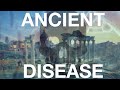 ANCIENT DISEASE: How Healthy Were the Ancient Romans