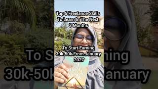 5 Skills to Make you money as a freelancer in 2027.  #freelancing tips #freelancers Guide