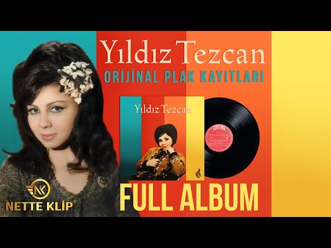 Yıldız Tezcan - Full Album - Orijinal Plak Kayıtları