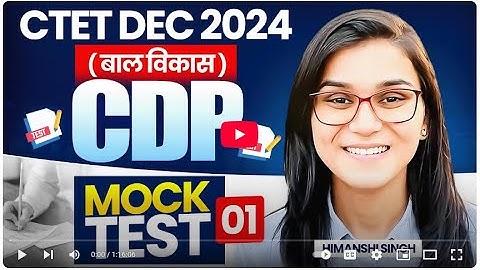 CTET 14th Dec 2024 CDP Mock Test 01 by Himanshi Singh @ALOKSINGH-656